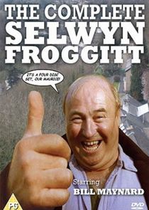 Oh No, It's Selwyn Froggitt! Ne Zaman?'