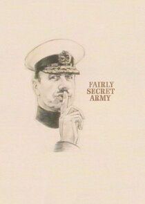 Fairly Secret Army Ne Zaman?'