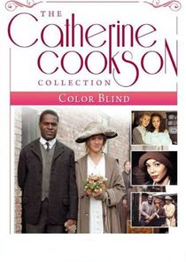 Catherine Cookson's Colour Blind Ne Zaman?'