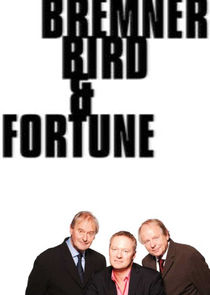 Bremner, Bird and Fortune Ne Zaman?'