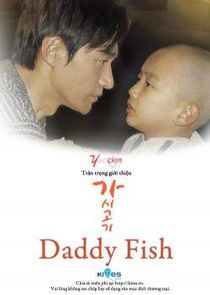 Daddy Fish Ne Zaman?'