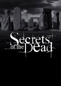 Secrets of the Dead Ne Zaman?'