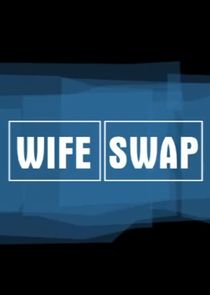 Wife Swap Ne Zaman?'