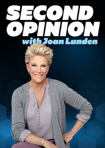 Second Opinion with Joan Lunden Ne Zaman?'