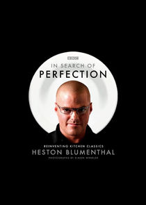 Heston Blumenthal: In Search of Perfection Ne Zaman?'