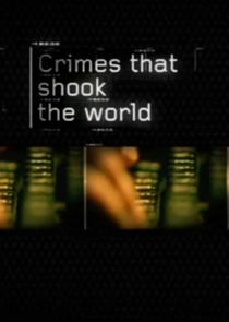 Crimes That Shook the World Ne Zaman?'