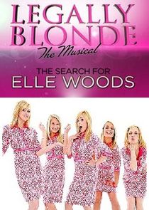 Legally Blonde the Musical: The Search for Elle Woods Ne Zaman?'