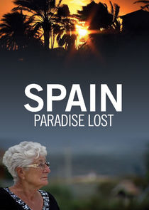 Spain: Paradise Lost Ne Zaman?'