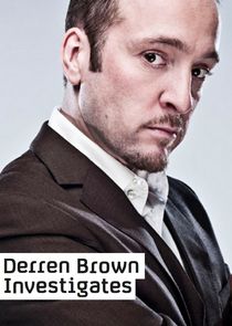 Derren Brown Investigates Ne Zaman?'