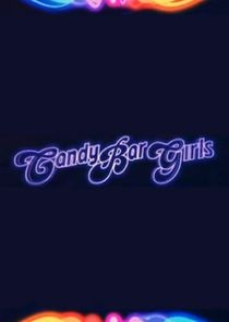 Candy Bar Girls Ne Zaman?'