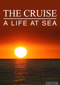 The Cruise: A Life at Sea Ne Zaman?'