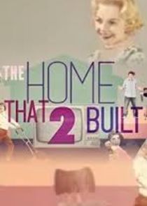 The Home That 2 Built Ne Zaman?'