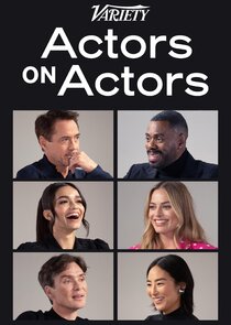 Variety Studio: Actors on Actors Ne Zaman?'