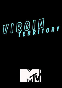 Virgin Territory Ne Zaman?'