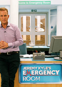 Jeremy Kyle's Emergency Room Ne Zaman?'