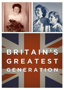 Britain's Greatest Generation Ne Zaman?'