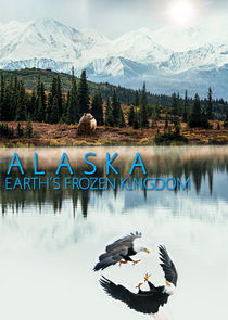 Alaska: Earth's Frozen Kingdom Ne Zaman?'