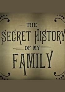 The Secret History of My Family Ne Zaman?'
