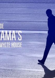 Inside Obama's White House Ne Zaman?'