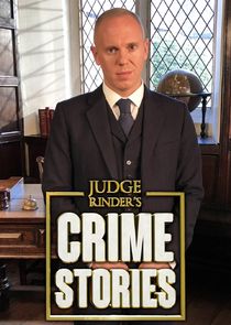 Judge Rinder's Crime Stories Ne Zaman?'