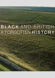Black & British: A Forgotten History Ne Zaman?'