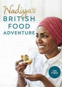 Nadiya's British Food Adventure Ne Zaman?'