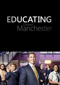Educating Greater Manchester Ne Zaman?'