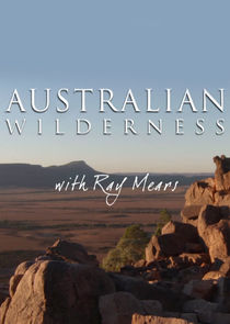 Australian Wilderness with Ray Mears Ne Zaman?'