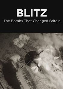 Blitz: The Bombs That Changed Britain Ne Zaman?'