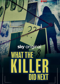 What the Killer Did Next Ne Zaman?'