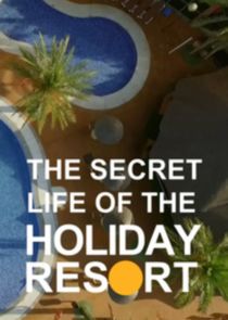 The Secret Life of the Holiday Resort Ne Zaman?'