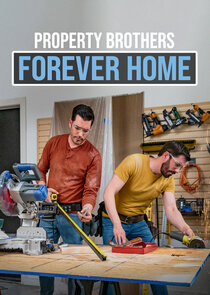 Property Brothers: Forever Home Ne Zaman?'
