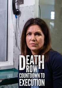 Death Row: Countdown to Execution Ne Zaman?'