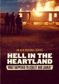 Hell in the Heartland: What Happened to Ashley and Lauria Ne Zaman?'