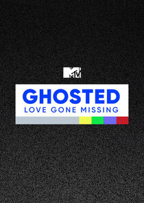 MTV's Ghosted: Love Gone Missing Ne Zaman?'
