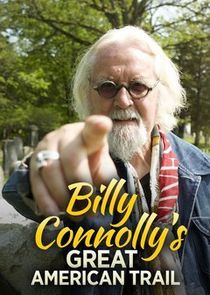 Billy Connolly's Great American Trail Ne Zaman?'
