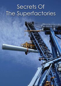 Secrets of the Superfactories Ne Zaman?'