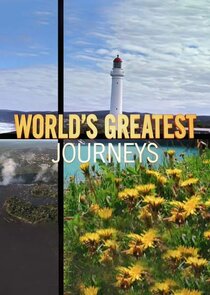 World's Greatest Journeys Ne Zaman?'