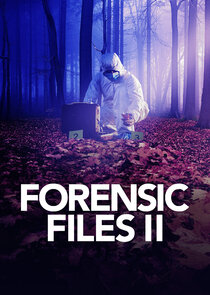 Forensic Files II Ne Zaman?'