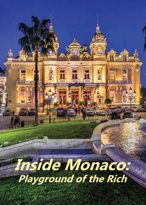 Inside Monaco: Playground of the Rich Ne Zaman?'