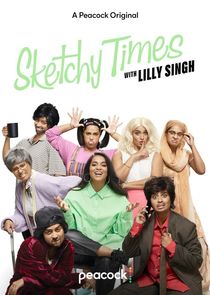 Sketchy Times with Lilly Singh Ne Zaman?'