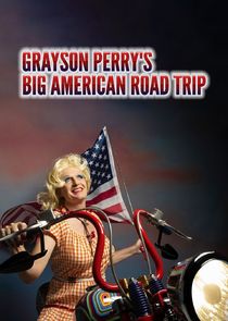 Grayson Perry's Big American Road Trip Ne Zaman?'