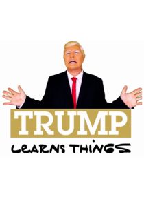 Trump Learns Things Ne Zaman?'