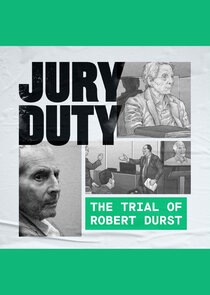 Jury Duty: The Trial of Robert Durst Ne Zaman?'