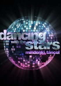 Dancing with the Stars - Mindenki táncol Ne Zaman?'