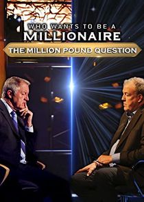Who Wants to Be a Millionaire: The Million Pound Question Ne Zaman?'