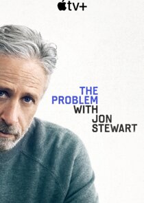The Problem with Jon Stewart Ne Zaman?'