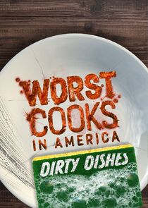 Worst Cooks in America: Dirty Dishes Ne Zaman?'