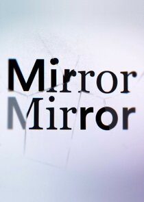 Todd Sampson's Mirror Mirror Ne Zaman?'