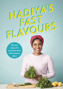 Nadiya's Fast Flavours Ne Zaman?'
